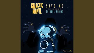 Save Me (Nebbra Remix)