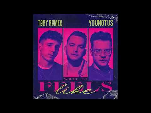 Toby Romeo, YouNotUs - What It Feels Like (Instrumental)