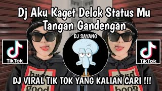 Download lagu DJ AKU KAGET DELOK STATUS MU TANGAN GANDENGAN || DJ NEMEN NDX BY MOCIL FVNKY VIRAL TIKTOK TERBARU mp3
