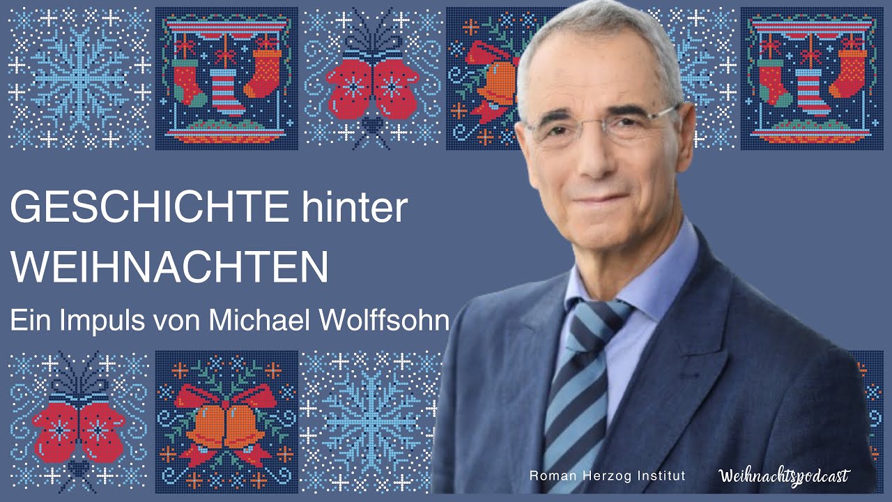 RHI-Podcast – Weihnachtliche Grüße aus dem Roman Herzog Institut mit Prof. Michael Wolffsohn.