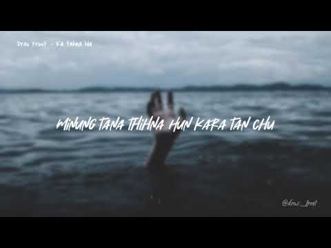 Drac Frost - Ka Tahna Hla / Lyric Video