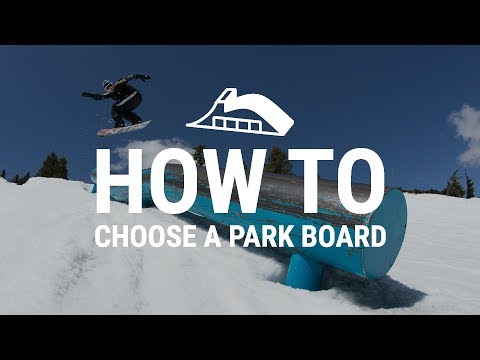 How to Choose a Park Snowboard - Tactics
