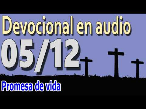 Devocional en audio 05/12 - Promesa de vida (Richard Baxter)