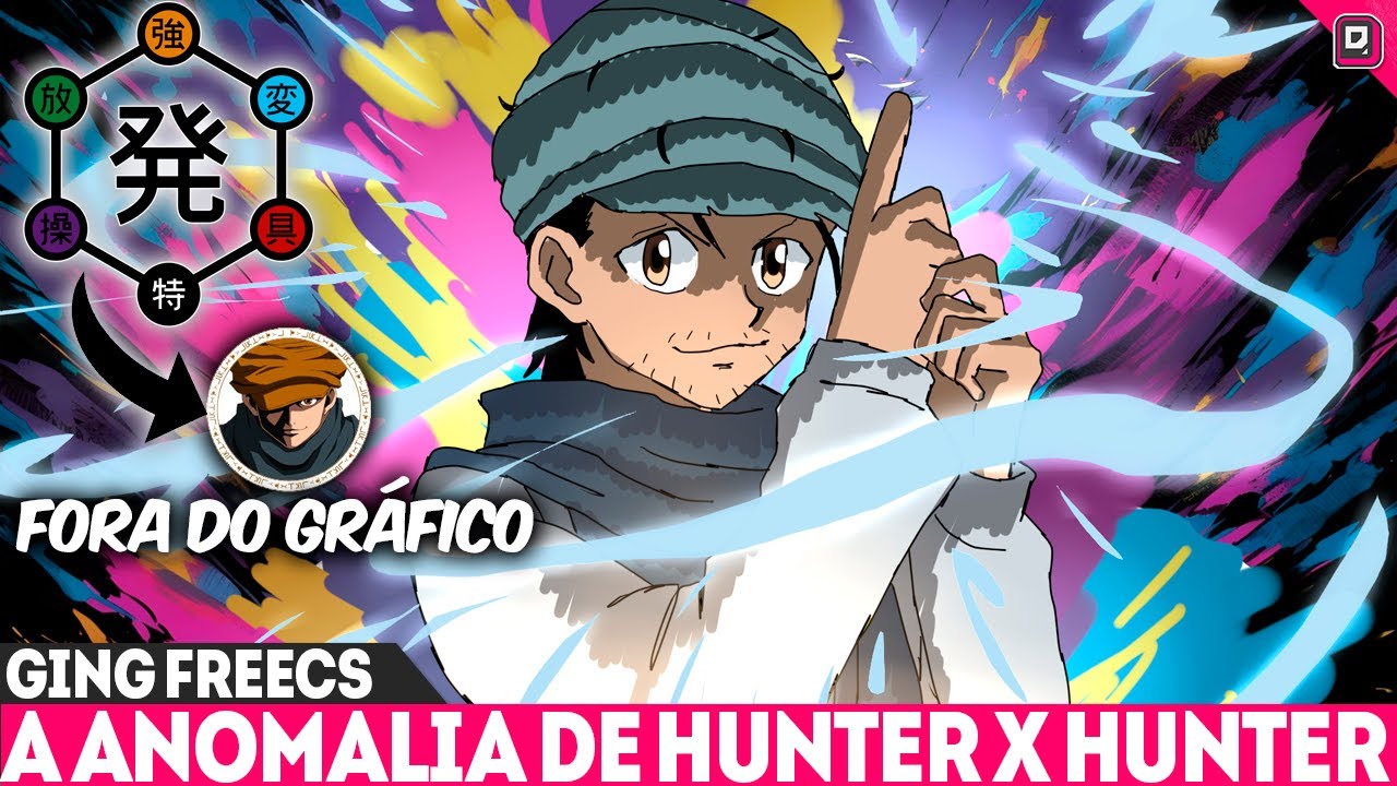 O REAL PODER DE GING FREECS! O MOTIVO DE GING ESTAR FORA DO GRÁFICO NEN EM HUNTER X HUNTER