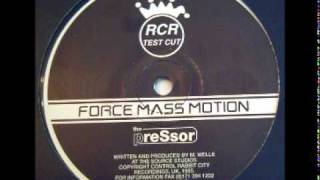 Force Mass Motion - The Pressor (1995)