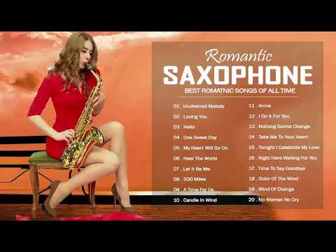 Top 20 Romantic Saxophone Love Songs - The Very Best Of Beautiful Romantic Saxophone Love Songs