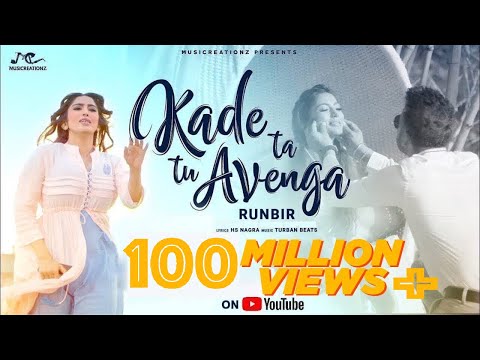 KADE TA TU AVENGA | FULL VIDEO | RUNBIR | LATEST PUNJABI SONG | MUSICREATIONZ