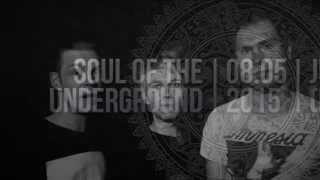 Soul Of The Undergorund 8.5.2015 In Club VENUE
