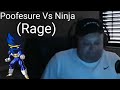 Poofesure Vs Ninja Rage