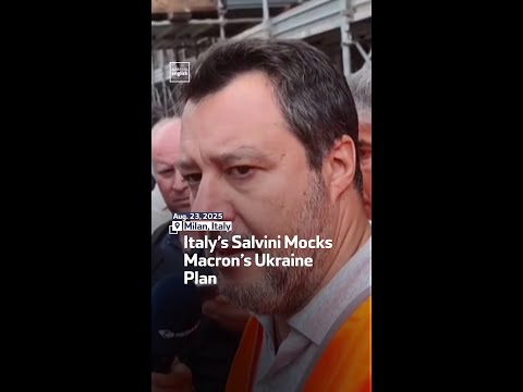 Italy’s Salvini Mocks Macron’s Ukraine Plan