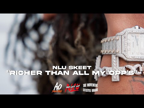 NLU Skeet - Richer Than All My Opps (Official Video)