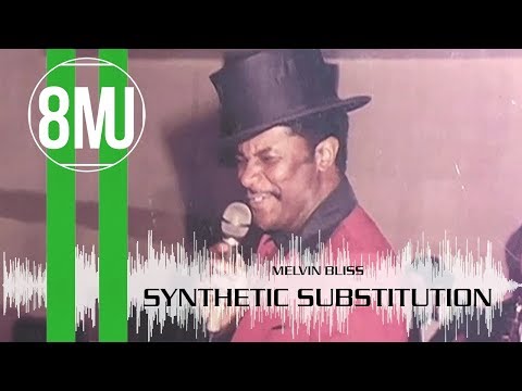 Who Sampled: MELVIN BLISS - Synthetic Substitution
