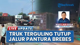 Kecelakaan Truk Kontainer di Pantura Brebes hingga Jalan Lumpuh, Pengendara Terjebak Macet