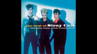 Stray Cats &quot;(She&#39;s) Sexy + 17&quot;