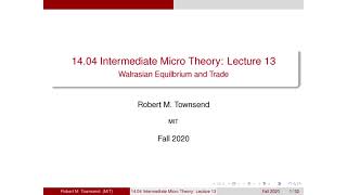 Lecture 13: Walrasian Equilibrium and Trade