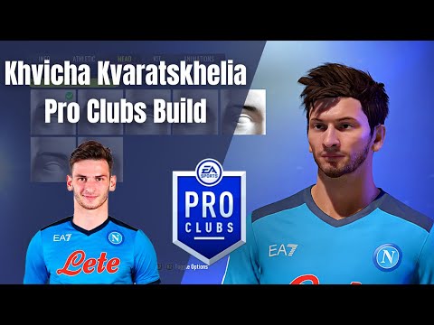 Khvicha Kvaratskhelia - FIFA 22 Pro Clubs Look Alike/Build