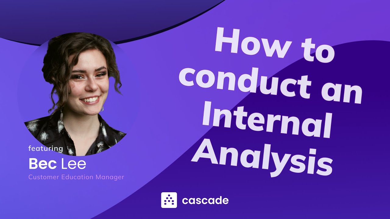 Internal Analysis Explained + 5-Step Process