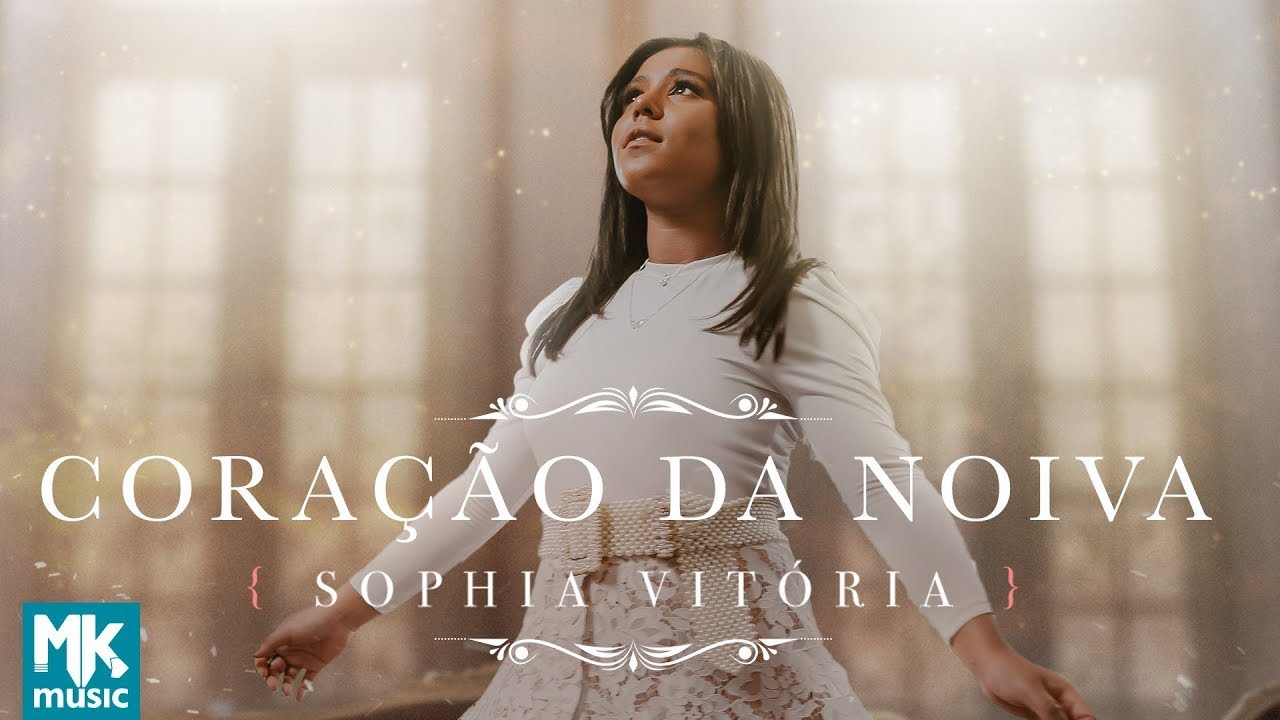 Sophia Vitória - Coração da Noiva