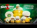 Official Trailer | THE ANGRY BIRDS MOVIE 2