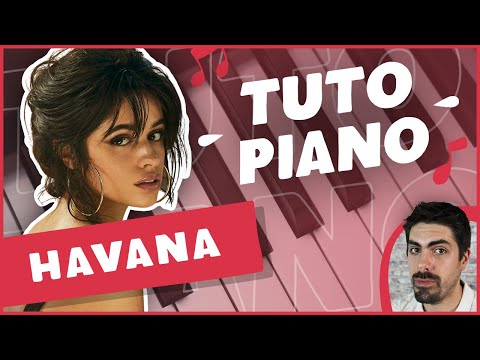Havana - Camila Cabello - Tuto piano solo