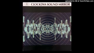 Clock DVA - Sound Mirror II