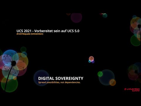 Arvid Requate; UCS 2021 - Vorbereitet sein auf UCS 5.0