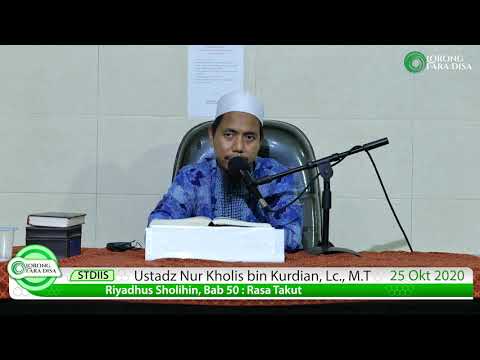 Riyadhus Sholihin, Chapter 50: Fear - Ustadz Nur Kholis bin Kurdian, Lc., M.Th.I