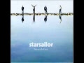 Starsailor - Bring My Love 