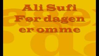 Ali Sufi - Før dagen er omme (HQ)