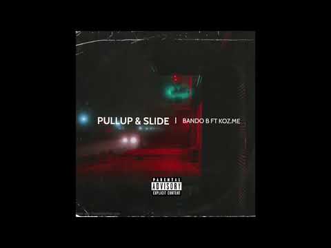 BANDOGETBACK FT KOZ.Me - Pullup & Slide