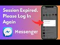 How To Fix Messenger Session Expired || Session Expired Problem (2024)