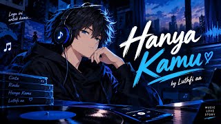 Download lagu Hanya Kamu — Lagu Cinta Paling Tulus 🤍 #lagukeren #viral #fyp  mp3