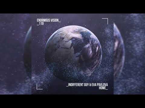 Indifferent Guy, Eva Pavlova - Home