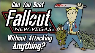 Can You Beat Fallout: New Vegas Without Attacking Anything?
