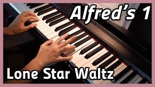 ♪ Lone Star Waltz ♪ Piano | Alfred&#39;s 1