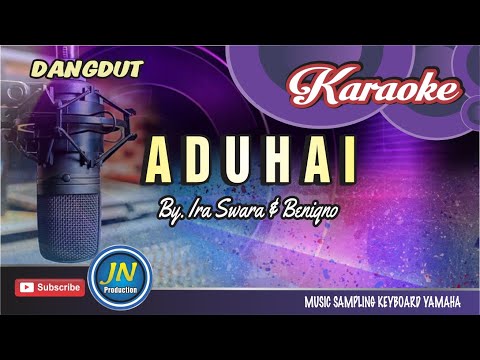 Aduhai || Karaoke Dangdut Keyboard || By. Ira Swara Feat Beniqno