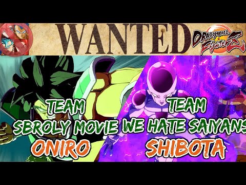 S Broly Movie [Oniro] vs.... Team racism???? [Shibota] - WANTED DBFZ 140