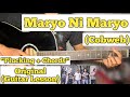 Maryo Ni Maryo - Cobweb | Guitar Lesson | Plucking & Chords | (Strumming)