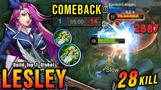 COMEBACK!! 28 Kills Lesley Carry The Game!! - Buil