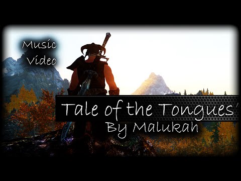"Tale of Tongues" By Malukah - Skyrim Music Video