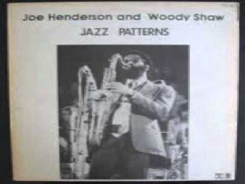 Joe Henderson & Woody Shaw - Lofty