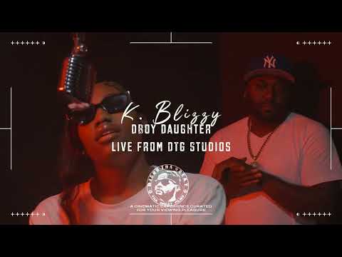K. Blizzy-DBoy Daughter (Live Performance)