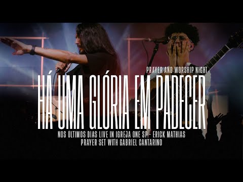 Há uma Glória em Padecer - Erick Mathias part. Gabriel Cantarino [NOS ÚLTIMOS DIAS LIVE]