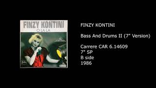 FINZY KONTINI - Bass And Drums II (7'' Version) - 1986