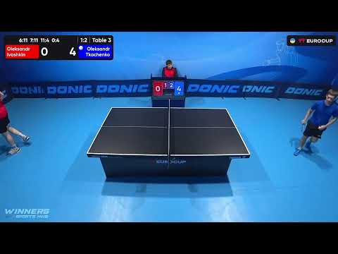 11:10 Oleksandr Ivashkin - Oleksandr Тkachenko 08.10.2023 TT Euro.Cup Ukraine Star. TABLE 3