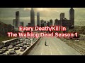 Every Death Kill In The Walking Dead Season 1 2010 Updated