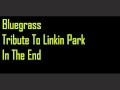 In The End - Bluegrass Tribute To Linkin Park HQ ...