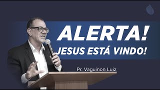 Alerta! Jesus Está Vindo / Mt 24.36-43