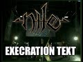 Nile - Execration Text (Video) [4K]