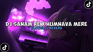 Download lagu DJ INDIA SANAM RE X HUMNAVA MERE ( Slowed & Reverb ) 🎧 mp3 Download lagu DJ INDIA SANAM RE X HUMNAVA MERE ( Slowed & Reverb ) 🎧 mp3